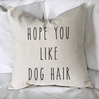 Hope You Like Dog Hair