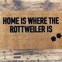 Home Is Where the Rottweiler Is Doormat