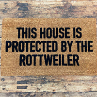 Protected By The Rottweiler Doormat